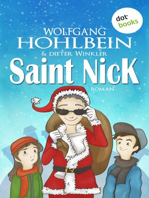 cover image of Saint Nick--Der Tag, an dem der Weihnachtsmann durchdrehte